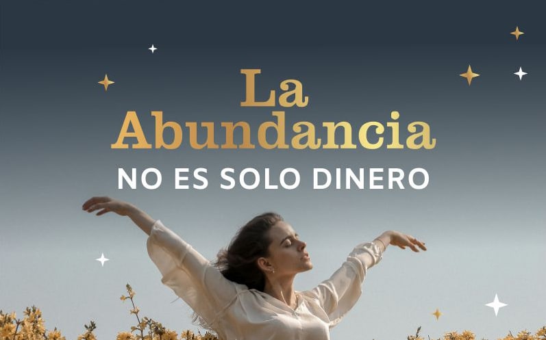 La Abundancia No Es Solo Dinero
