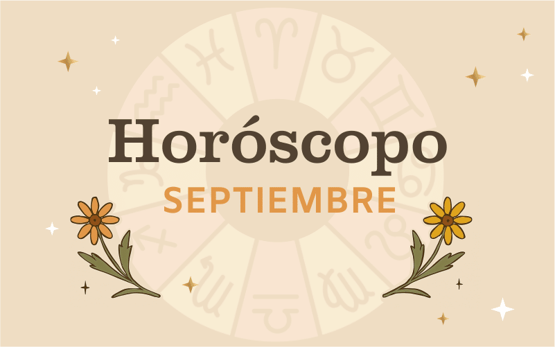 Horóscopo y decretos para el mes de septiembre
