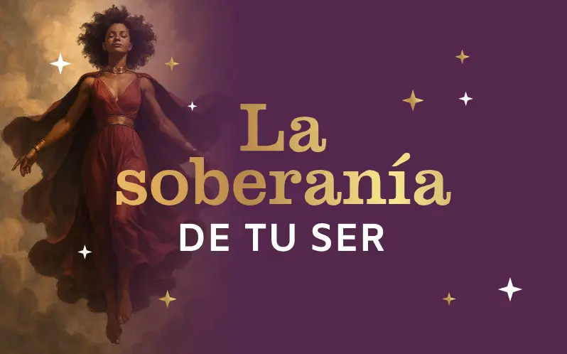 La Soberanía de Tu Ser: Eres Libre de Elegir Tu Realidad